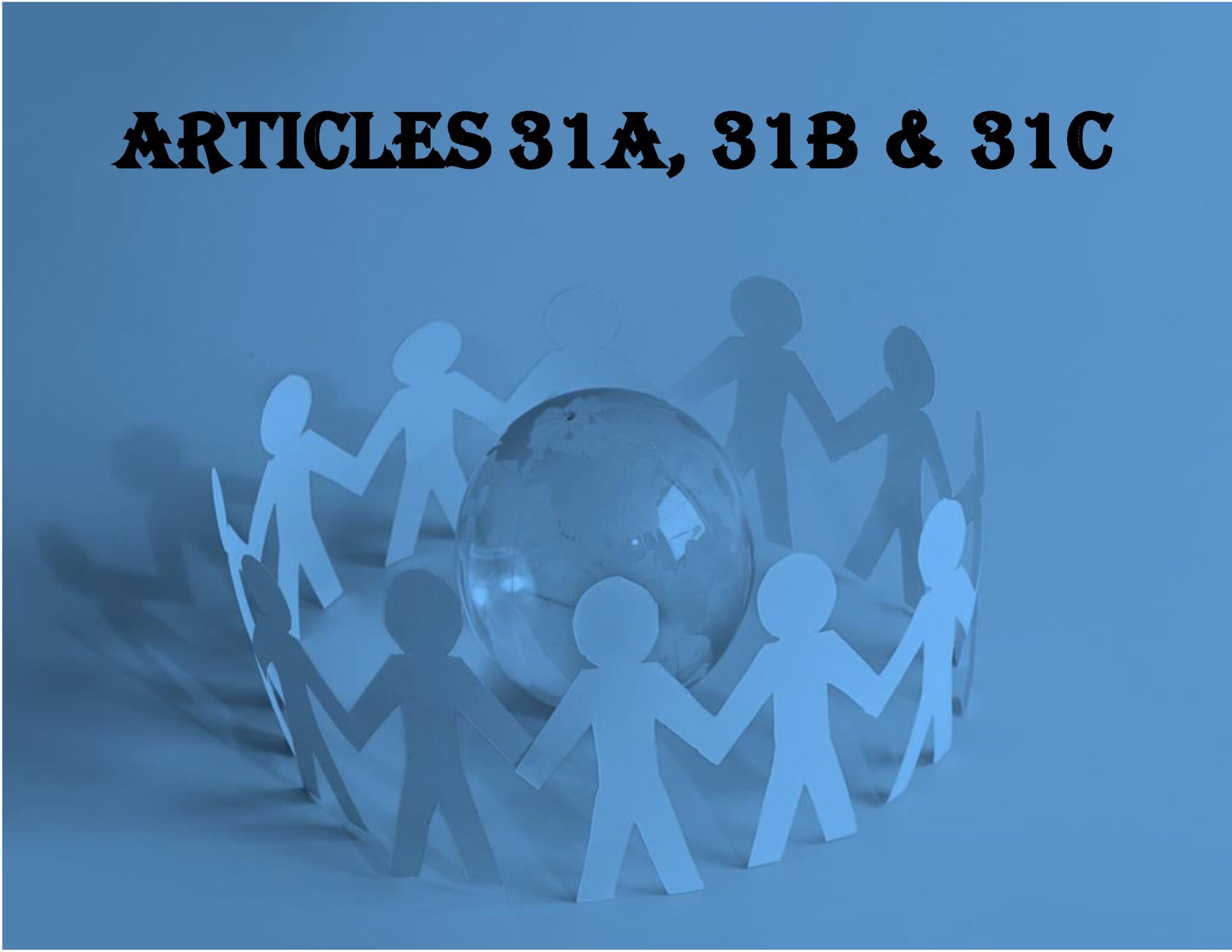 Article 31A, 31B & 31C Constitution Of India – Tropic Of Law